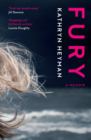 Kathryn Heyman: Fury