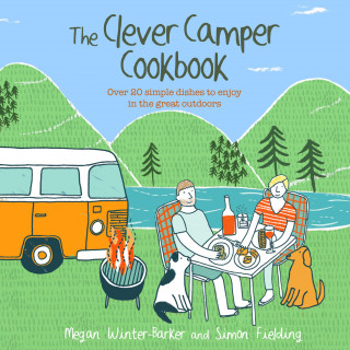 Megan Winter-Barker, Simon Fielding: The Clever Camper Cookbook