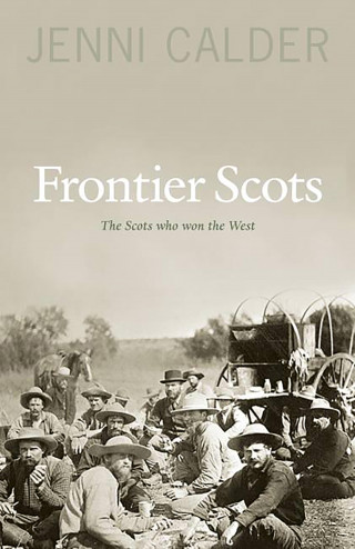 Jenni Calder: Frontier Scots