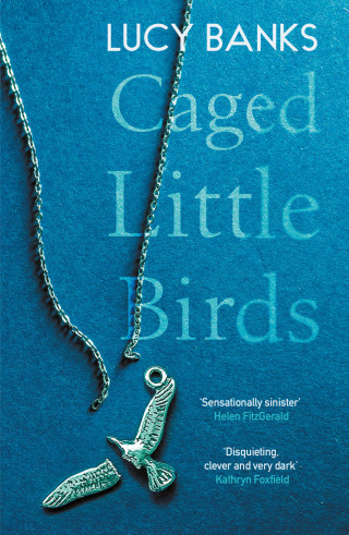 Lucy Banks: Caged Little Birds