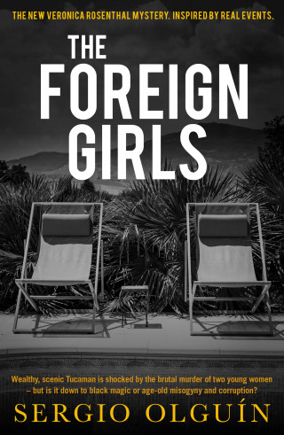 Sergio Olguin: The Foreign Girls