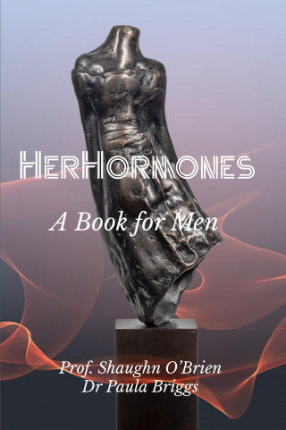 Shaughn O'Brien, Paula Briggs: Her Hormones