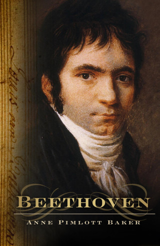 Anne Pimlott Baker: Beethoven