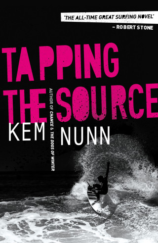 Kem Nunn: Tapping the Source