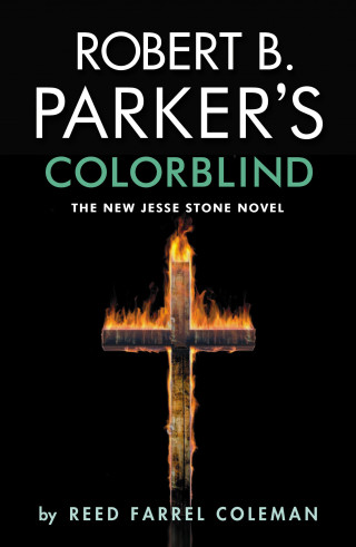 Reed Farrel Coleman: Robert B. Parker's Colorblind