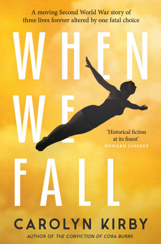 Carolyn Kirby: When We Fall