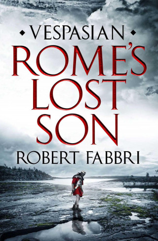 Robert Fabbri: Rome's Lost Son