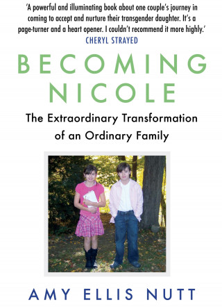 Amy Ellis Nutt: Becoming Nicole