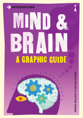 Angus Gellatly, Oscar Zarate: Introducing Mind and Brain