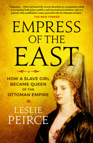 Leslie Peirce: Empress of the East