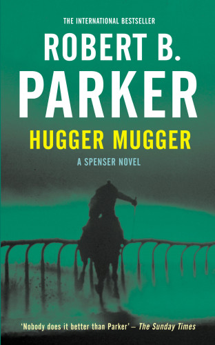 Robert B Parker: Hugger Mugger