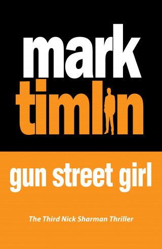 Mark Timlin: Gun Street Girl