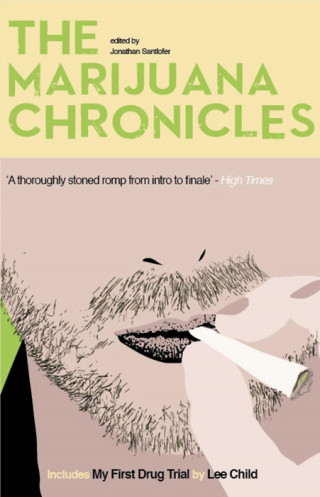 Joyce Carol Oates, Lee Child, Linda Yablonsky: The Marijuana Chronicles