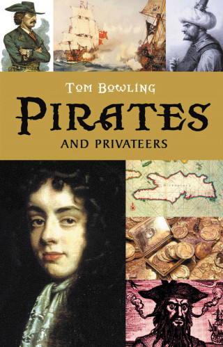 Tom Bowling: Pirates and Privateers