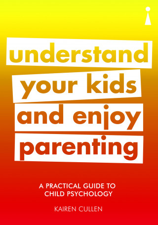Kairen Cullen: A Practical Guide to Child Psychology