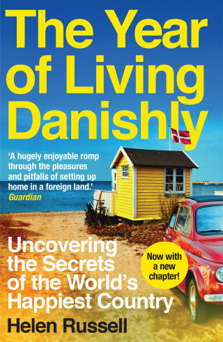 Helen Russell: The Year of Living Danishly