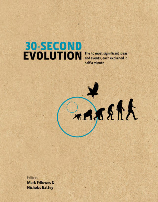 Mark Fellowes, Nicholas Battey: 30-Second Evolution