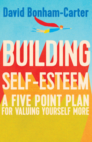 David Bonham-Carter: Building Self-esteem