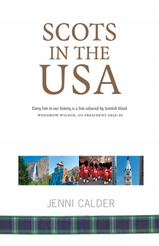 Jenni Calder: Scots in the USA