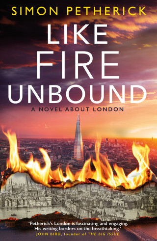 Simon Petherick: Like Fire Unbound