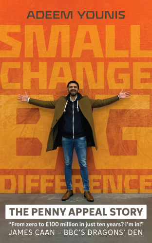 Adeem Younis: Small Change, BIG DIFFERENCE - The Penny Appeal Story