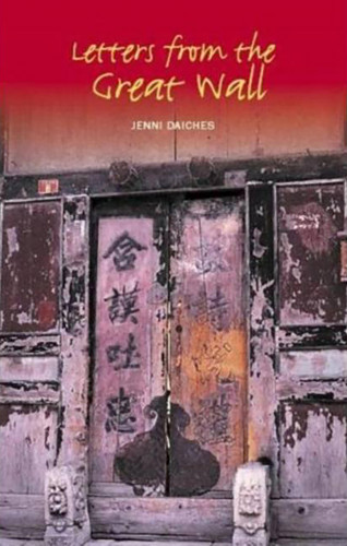 Jenni Daiches: Letters From the Great Wall