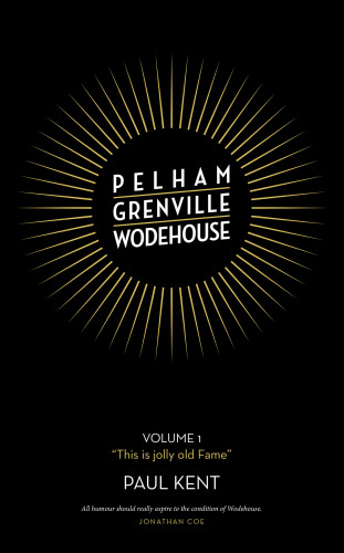 Paul Kent: Pelham Grenville Wodehouse