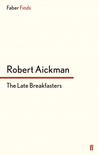 Robert Aickman: The Late Breakfasters