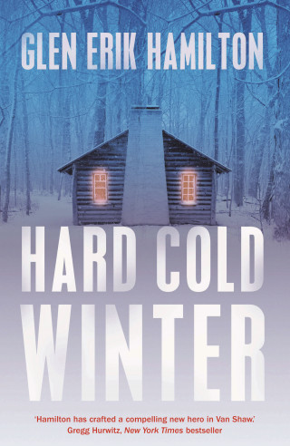 Glen Erik Hamilton: Hard Cold Winter