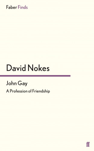 David Nokes: John Gay