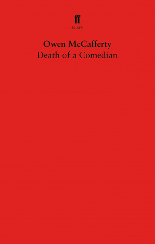 Owen McCafferty: Death of a Comedian