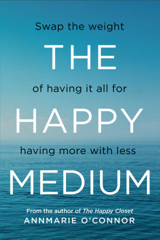 Annmarie O'Connor: The Happy Medium