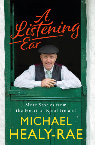 Michael Healy-Rae: A Listening Ear