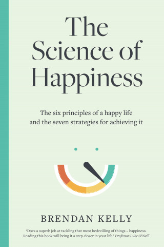 Brendan Kelly: The Science of Happiness