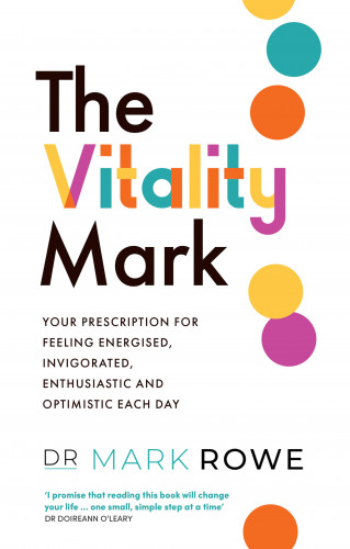 Mark Rowe: The Vitality Mark