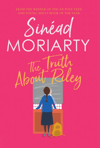 Sinead Moriarty: The Truth About Riley