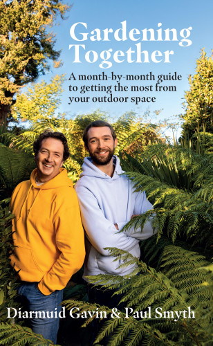 Diarmuid Gavin, Paul Smyth: Gardening Together
