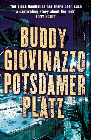 Buddy Giovinazzo: Potsdamer Platz