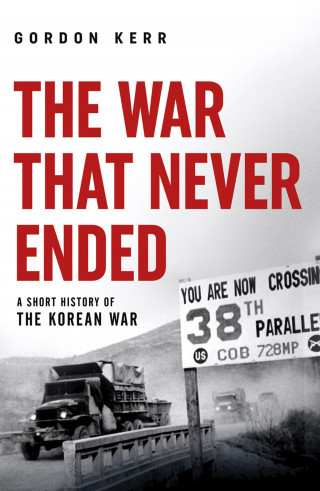 Gordon Kerr: The War That Never Ended