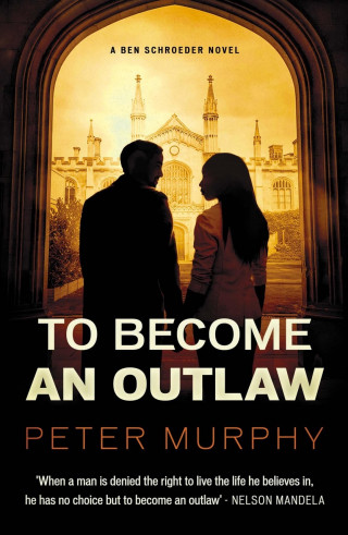 Peter Murphy: To Become an Outlaw