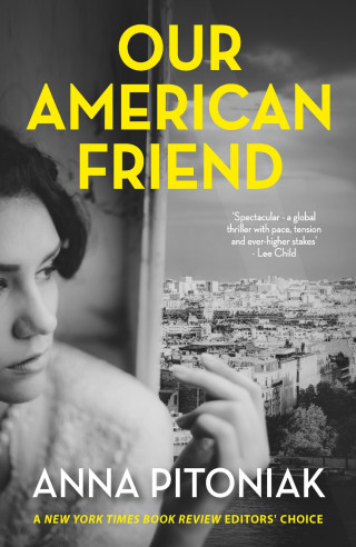 Anna Pitoniak: Our American Friend