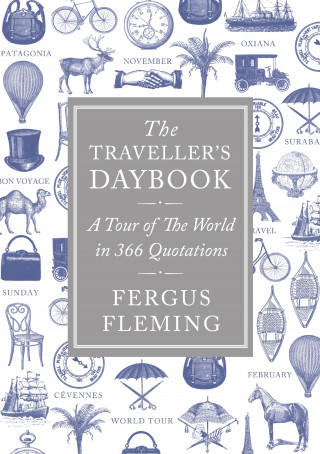 Fergus Fleming: The Traveller's Daybook