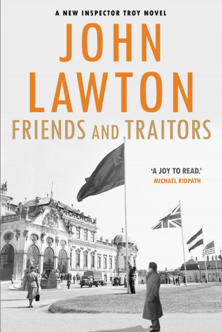 John Lawton: Friends and Traitors