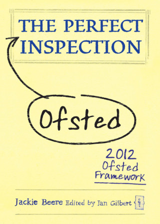 Jackie Beere: The Perfect (Ofsted) Inspection