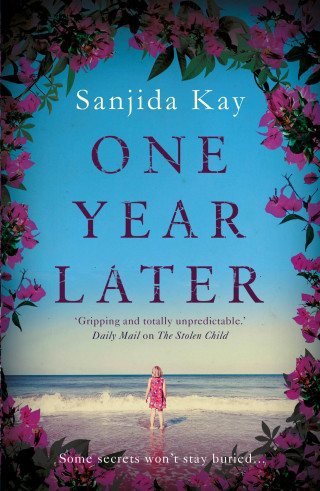 Sanjida Kay: One Year Later