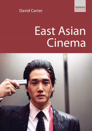 David Carter: East Asian Cinema