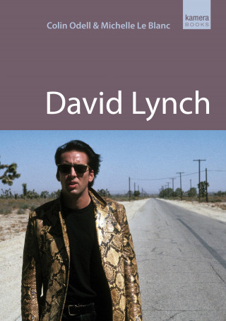 Colin Odell, Michelle Le Blanc: David Lynch