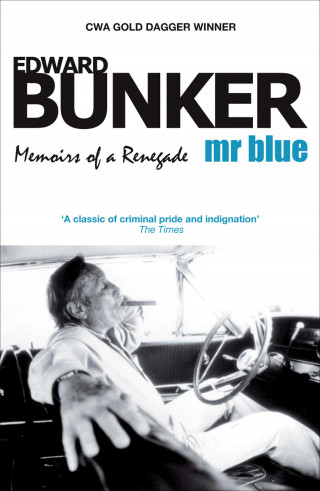 Edward Bunker: Mr Blue