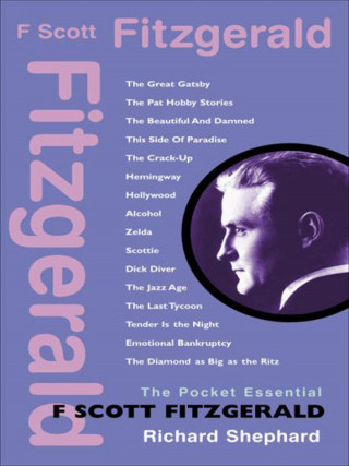 Richard Shephard: F Scott Fitzgerald