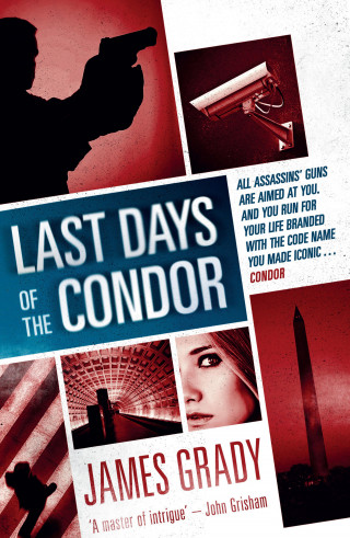 James Grady: Last Days of the Condor